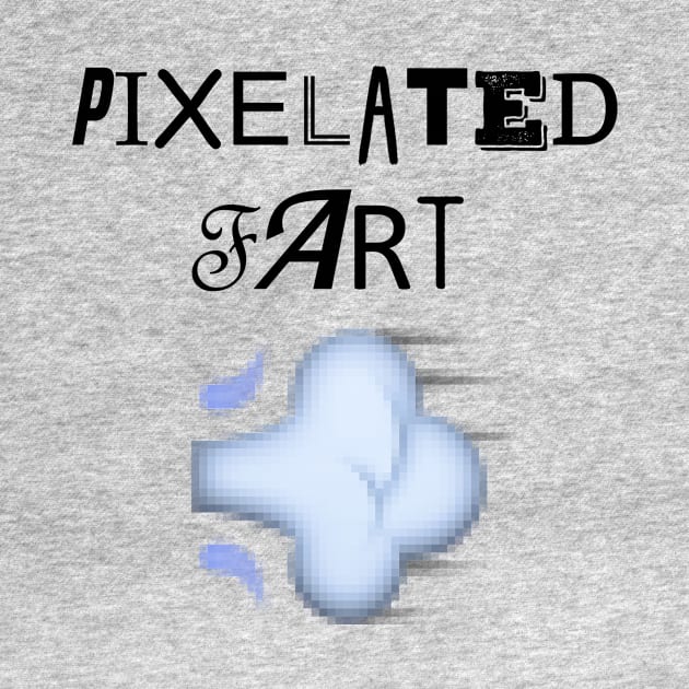 Pixelated Fart by IlanB